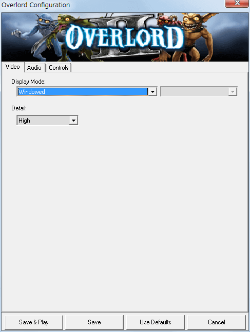 PC ゲーム Overlord II 日本語化メモ、ウィンドウモード設定方法、Configuration 画面を開き Video タブにある Display Mode を Windowed に変更